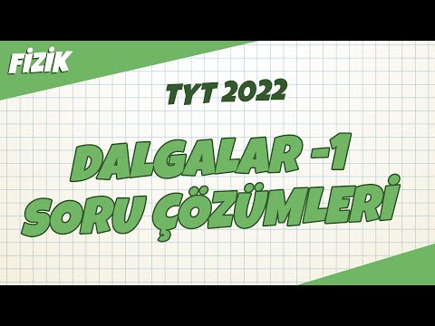 TYT Fizik - Dalgalar -1 Soru Çözümleri | TYT Fizik 2022 #hedefekoş