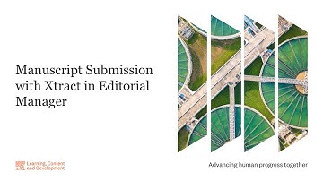 Manuscript Submission with Xtract in Editorial Manager