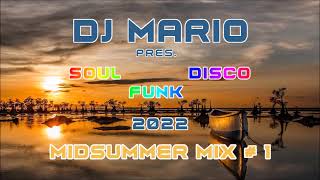 New Soul , Funk , Disco Mix - Midsummer #1 - Vol.79