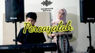 Siti Nurhaliza - Percayalah || AINUN JS (cover) || [live record]
