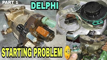 STARTING PROBLEM PUMP SE DELPHI PUMP