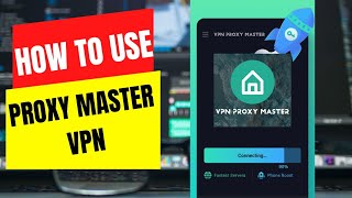 How to Install Proxy Master VPN on Android for beginners | TUTORIAL | Cowell Chan screenshot 4