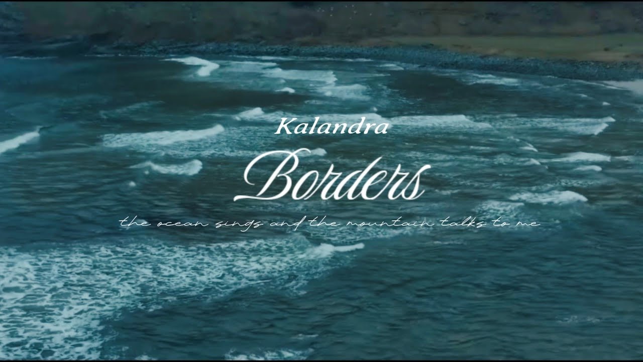 Vietsub || Borders - Kalandra Vietsub || Borders - Kalandra