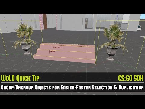 Quick Tip #06 CS:GO Source: Group Objects for Easier/Faster Selection, Duplication Hammer Source
