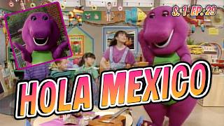 Hola Mexico Master S 1 Ep 29 Barney Friends