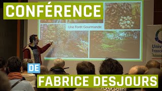 Conférence sur le jardin forêt de Fabrice Desjours