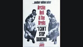 Archie Bell & the Drells "I Can't Stop Dancing" mono vinyl 45