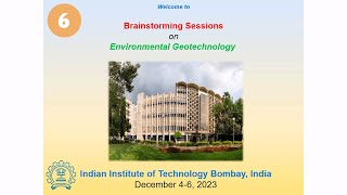 [Brainstorming Sessions on Environmental Geotechnology] Day 3 Afternoon Session