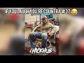 IF YOU LAUGH YOU’RE COUNTRY #37 | ULTIMATE EDITION