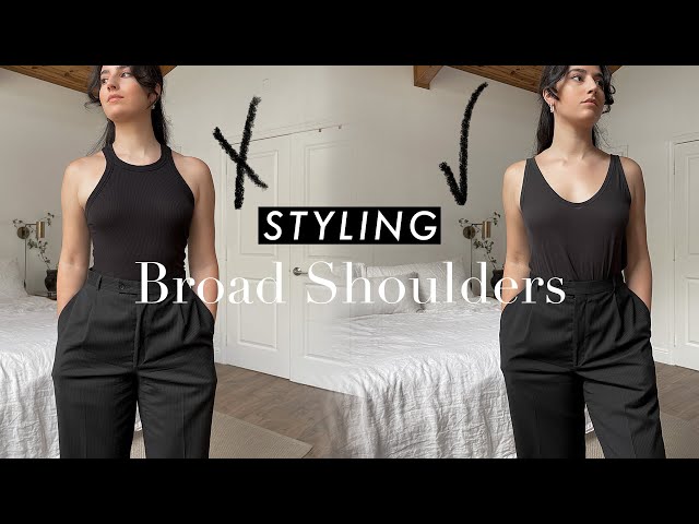 How to Style Broad Shoulders & Create BALANCED Outfits 