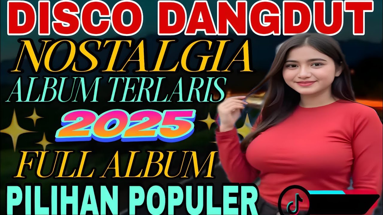 VIRAL TIKTOK‼️DISCO DANGDUT NOSTALGIA FULL ALBUM PILIHAN POPULER/PLAYLIST TERBARU