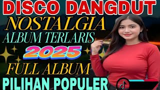 Download Lagu VIRAL TIKTOK‼️DISCO DANGDUT NOSTALGIA FULL ALBUM PILIHAN POPULER/PLAYLIST TERBARU MP3 Download Lagu VIRAL TIKTOK‼️DISCO DANGDUT NOSTALGIA FULL ALBUM PILIHAN POPULER/PLAYLIST TERBARU MP3