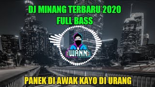 Download Lagu DJ MINANG PANEK DI AWAK KAYO DI URANG || VIRAL TIKTOK 2020 || FULL BASS