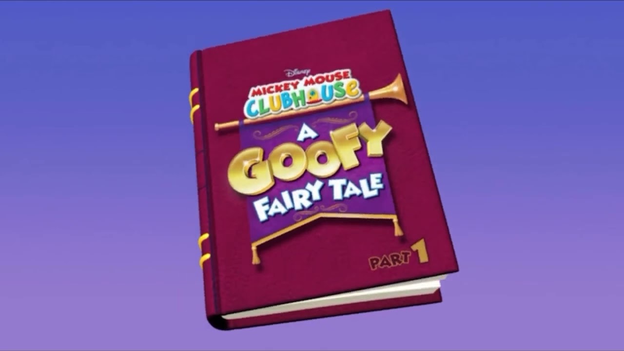 Mickey Mouse Clubhouse A Goofy Fairy Tale Part 1 and 2 Title Cards