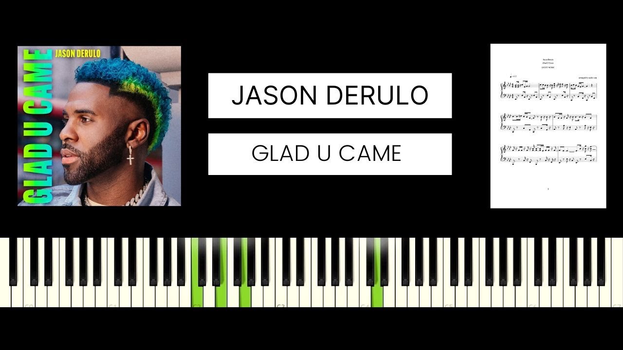Jason Derulo Glad U Came (BEST PIANO TUTORIAL & COVER) YouTube Jason Derulo Glad U Came (BEST PIANO TUTORIAL & COVER) YouTube