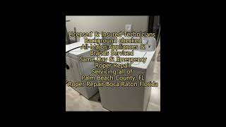 Roper Repair Boca Raton Fl 561 448 4385