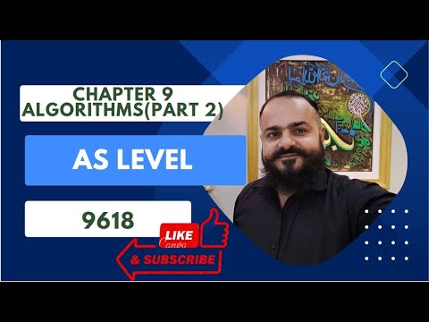 AS Computer Chapter 9 Algorithms 9618 by Adnan Usmani (PART 2) - YouTube