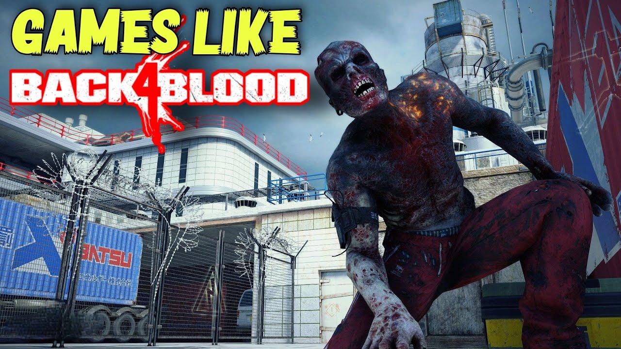 10 Best Games Like Back 4 Blood 2021 | Games Puff - YouTube