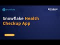 Webinar : Snowflake Health Check Accelerator