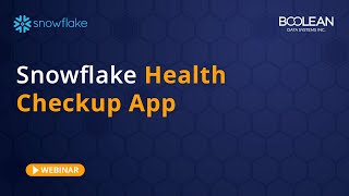 Webinar : Snowflake Health Check Accelerator