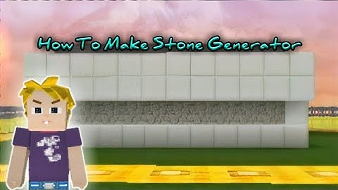 How To Build Stone Generator [Skyblock-Blockman Go]
