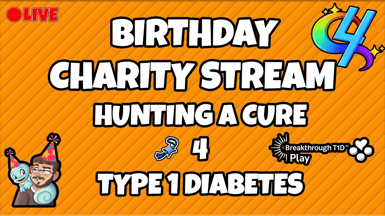 BIRTHDAY CHARITY STREAM! | Hunting A Cure 4 Type 1 Diabetes! | Aug 7th