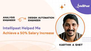 🎯Analysis Engineer to Mechanical Design Automation Engineer | 50% Salary Hike My Intellipaat Journey