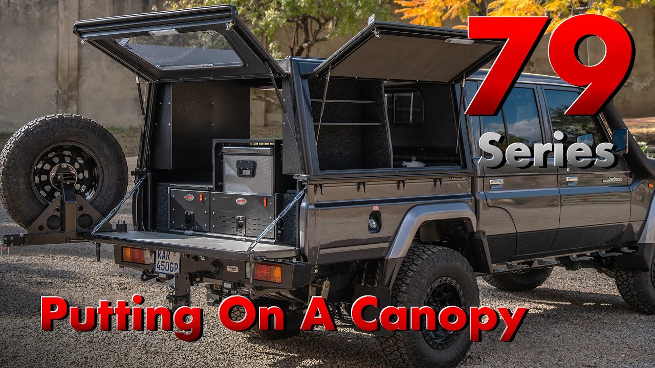 Putting A Canopy On A Landcruiser 79 Series Where Do You Even Begin putting-a-canopy-on-a-landcruiser-79-series-where-do-you-even-begin
