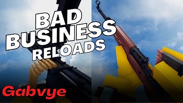 Bad Business ALL LMG and RIFLE RELOADS
