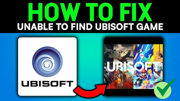 How to Easily FIX Unable to Find Ubisoft Game | FULL GUIDE!