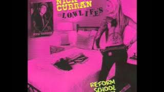 Nick Curran & The Lowlifes: Reform school girl [FULL ALBUM]