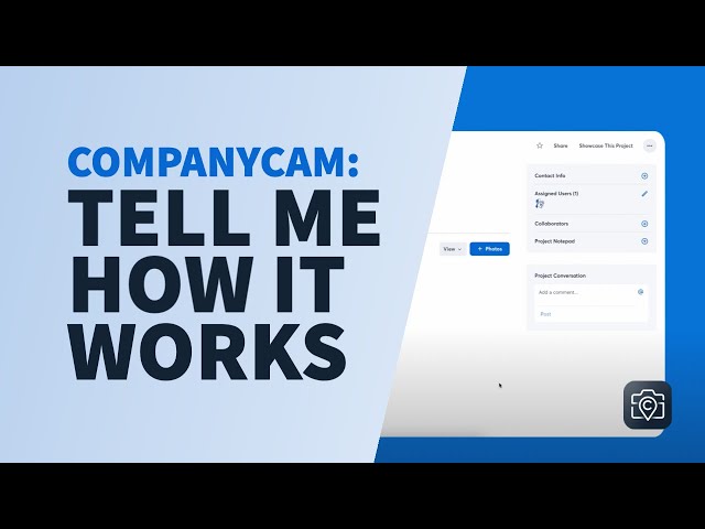 CompanyCam: Tell Me How It Works class=