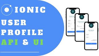 Build Ionic App | Modern UI User Profile | Springboot User Profile API | UI UX Design