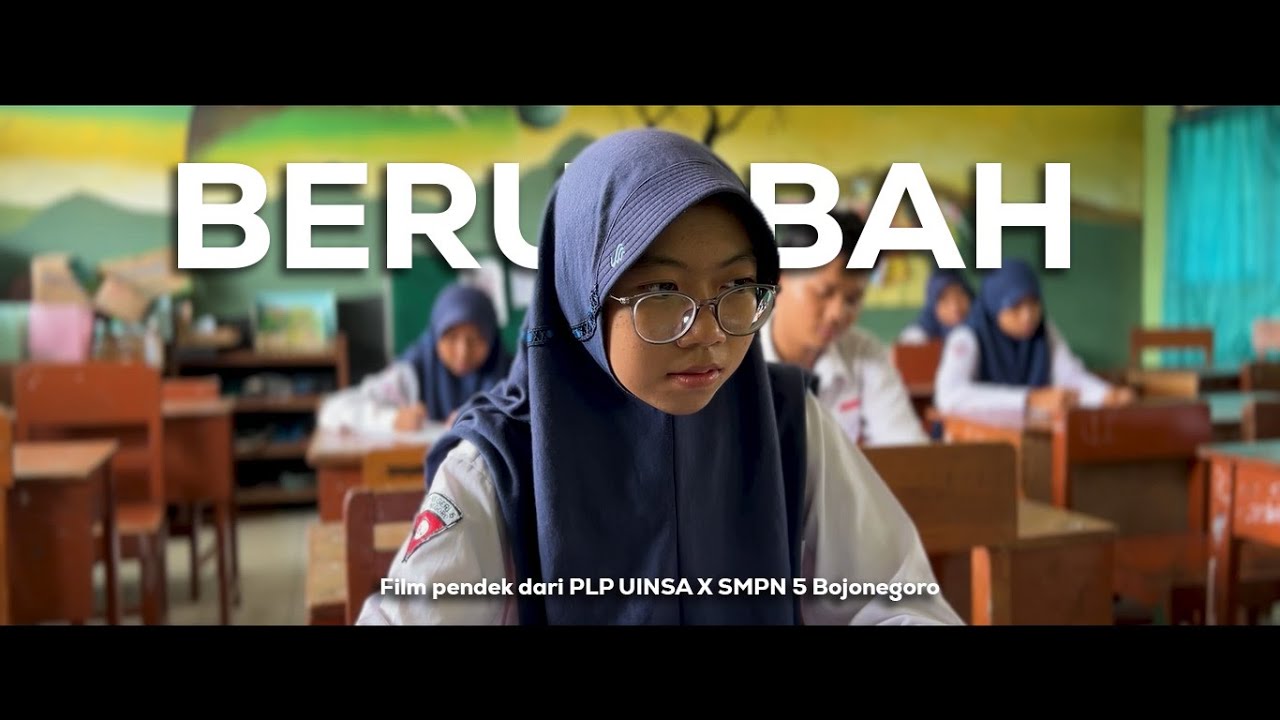 Berubah - Film Pendek
