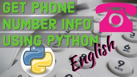 Get Phone Number Info using Python | ENGLISH | Service Provider and Country Details