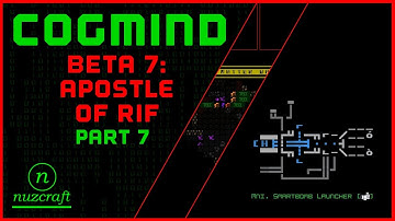 Beta 7: Apostle of RIF Pt. 7 | Cogmind