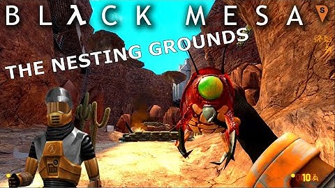 Black Mesa: The Nesting Grounds Full Mod Walkthrough