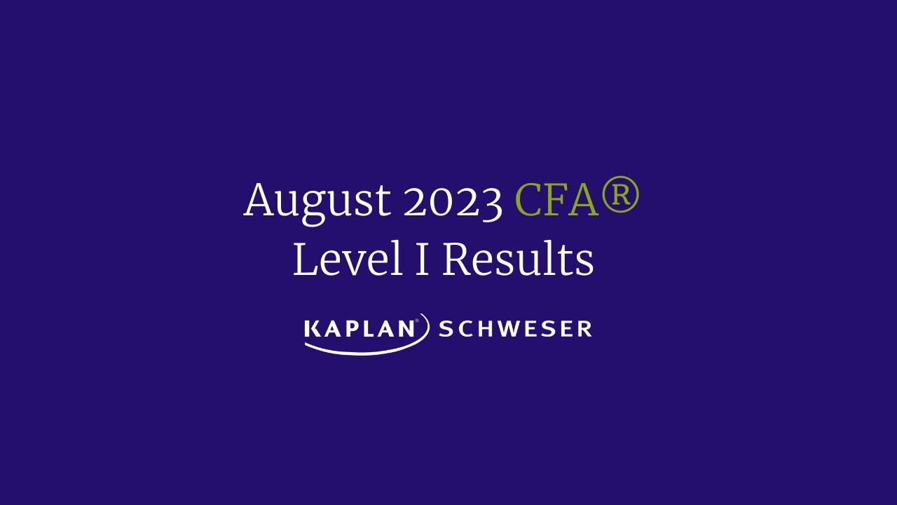 August 2023 CFA® Level I Results