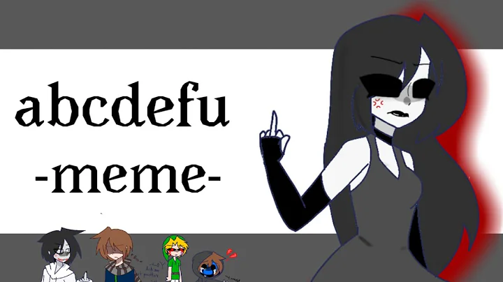abcdefu meme(Jane the Killer)(creepypa...