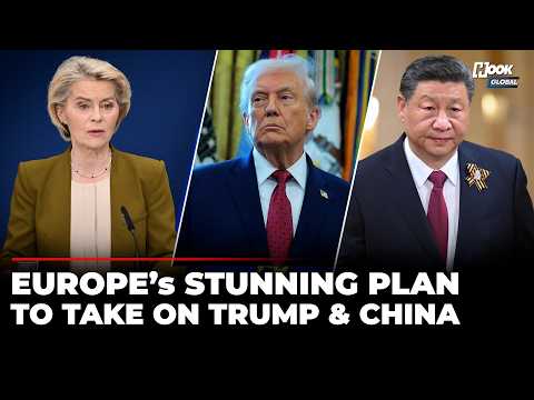 ‘Effective Instruments to Respond…’: Europe Refuses to Bow to Trump’s Leverage & China’s Grip