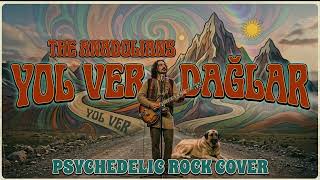 Yol Ver Dağlar (Başı Duman Pare Pare) - Psychedelic Anatolian Rock Cover