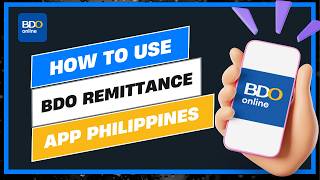 How To Use BDO Remittance App Philippines !