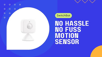 SmartBot Motion Sensor : Installs In Minutes and Easily Integrates Into Your Smart Home