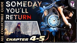 Someday You'll Return || Full Walkthrough with All Collectibles. Chapters 4-5. No commentary