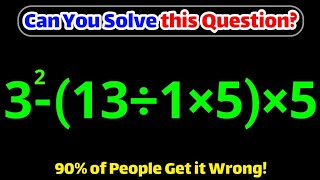Only 1 in 10 People Can Solve This Math Problem!