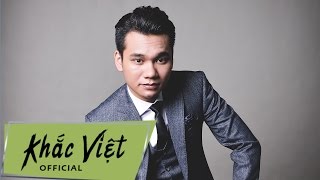 KHẮC VIỆT - Sau Bao Năm (Demo)