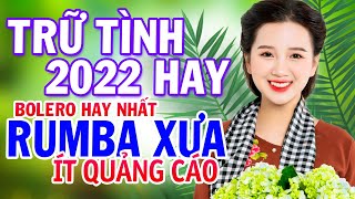 Mở Thật To LK Nhạc Bolero Trữ Tình Hay Nhất - Rumba Xưa Còn Mãi Theo Thời Gian