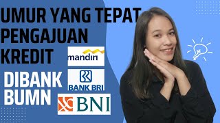 Umur Berapa Bisa Pengajuan Kredit Di BANK ? ?