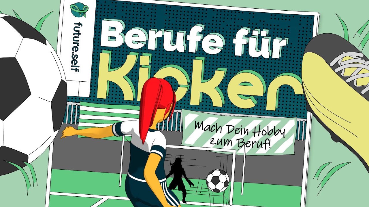 Berufe für Kicker - Mach dein Hobby Fußball zum Beruf!