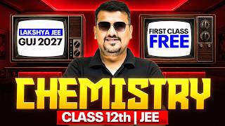 🔴Lakshya JEE Gujarati 2027 - 1st FREE Class of CHEMISTRY by Kartik Sir | Demo Class🔥#JEE2027